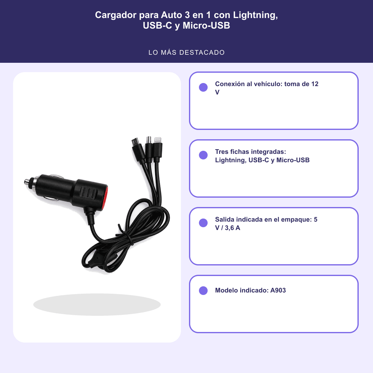 HANDOFF-48|CARGAUR3N1|06|fa2da6725dd4|Cargador para Auto 3 en 1 con Lightning, USB-C y Micro-USB - Única - Informacion destacada