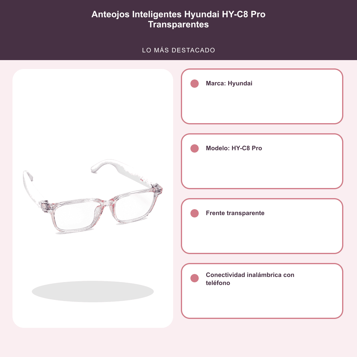 HANDOFF-48|DSH1080|06|3970bebae77b|Anteojos Inteligentes Hyundai HY-C8 Pro Transparentes - Transparente - Informacion destacada
